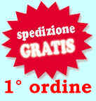 Primo ordine spedizione GRATIS